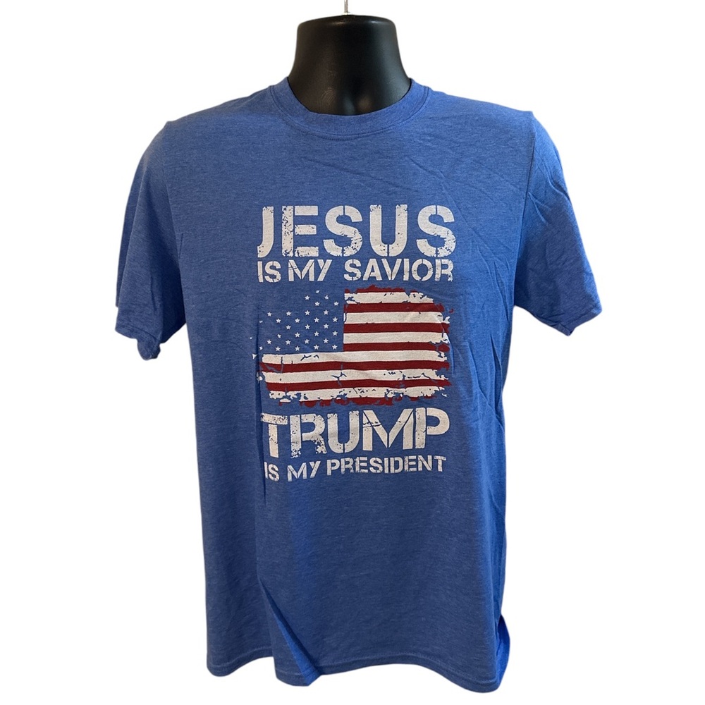 Jesus Is My Savior Trump Is My President American Unisex T-Shirt NWOT